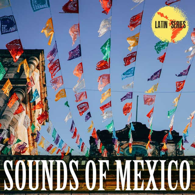 Sounds of Mexico