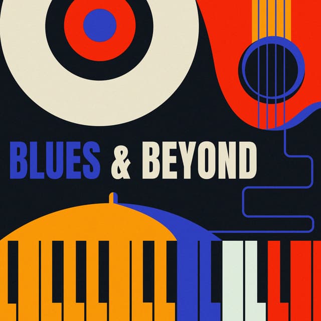 Blues & Beyond