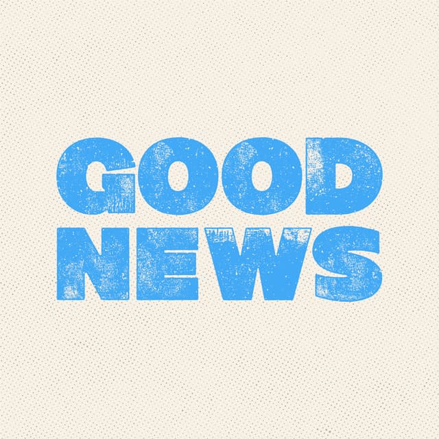 Good News