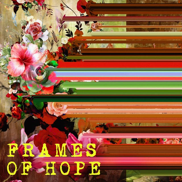 Frames Of Hope