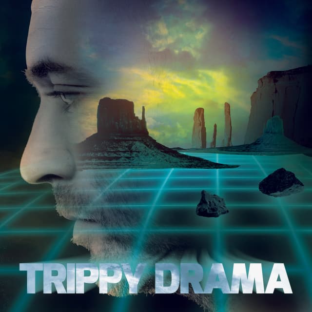 Trippy Drama